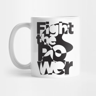 Fight the Power Mono Mug